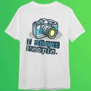 I Shoot People Funny Photography T-Shirt